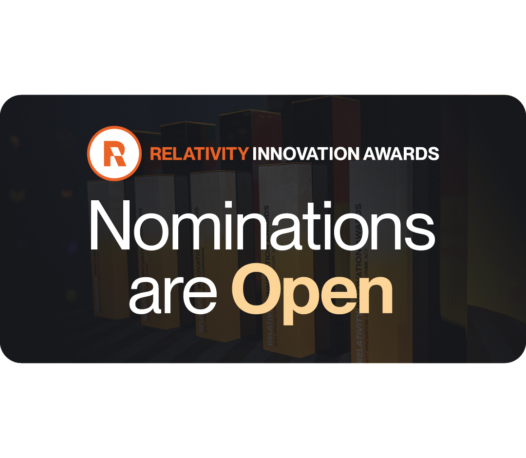Nominations for the 2025 Relativity Innovation Awards Are Open