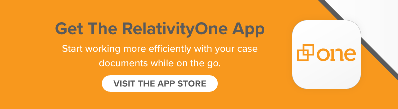 See the RelativityOne App in the App Store